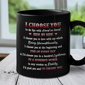 I Would Choose You Over A Hundred Lives - Couple Personalized Custom Black Mug - Gift For Husband Wife, Anniversary