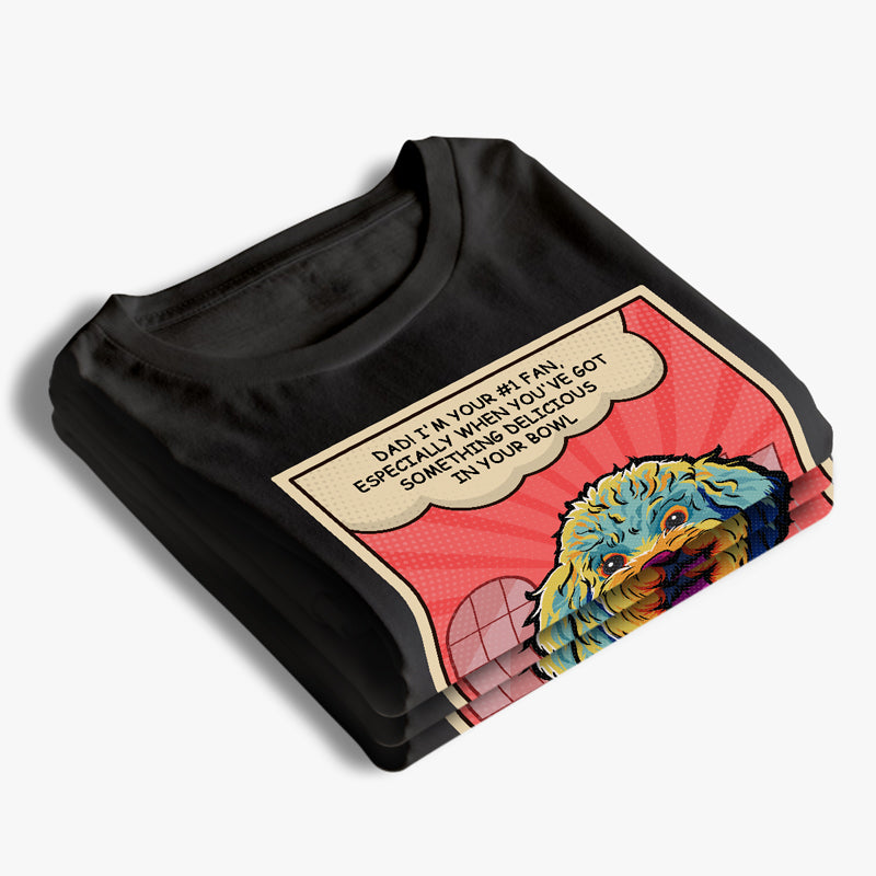 Je suis ton plus grand fan - T-shirt unisexe personnalisé pour chien, sweat à capuche, sweat-shirt - Cadeau pour les propriétaires d'animaux et les amoureux des animaux