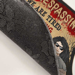 No Trespassing We Are Tired Of Hiding Bodies - Couple Personalized Custom Home Decor Decorative Mat - Halloween Gift For Husband Wife, Anniversary