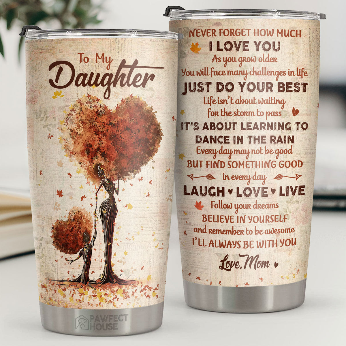 Souviens-toi, ma petite fille, la vie consiste à apprendre à danser sous la pluie - Gobelet - À ma fille, Cadeau pour fille, Cadeau de maman pour fille, Cadeau d'anniversaire pour fille