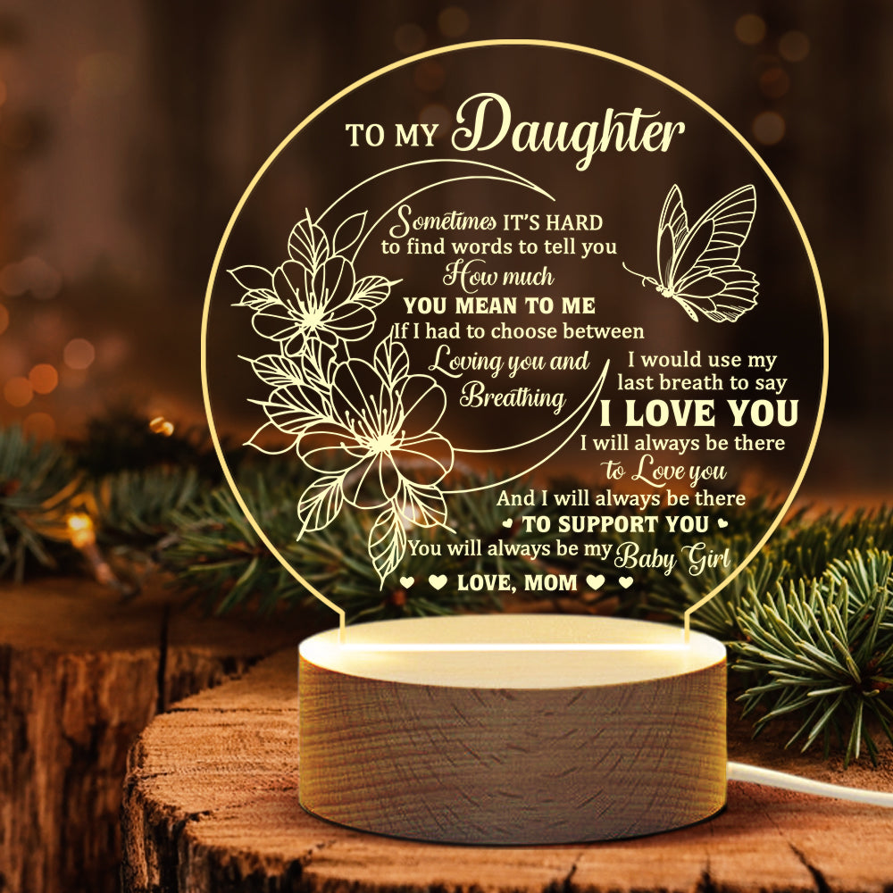 Utilisez mon dernier souffle pour dire « Je t'aime » - Lampe de nuit en acrylique - À ma fille, cadeau pour fille, cadeau de maman pour fille, cadeau d'anniversaire pour fille, cadeau de Noël