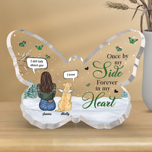Une fois à mes côtés, pour toujours dans mon cœur - Plaque commémorative personnalisée en acrylique en forme de papillon - Cadeau de condoléances, cadeau pour les amoureux des animaux, propriétaires d'animaux