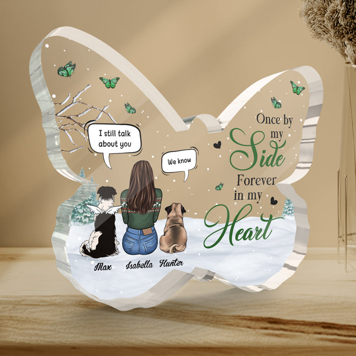 Une fois à mes côtés, pour toujours dans mon cœur - Plaque commémorative personnalisée en acrylique en forme de papillon - Cadeau de condoléances, cadeau pour les amoureux des animaux, propriétaires d'animaux