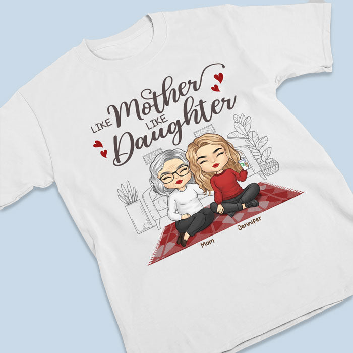 Telle mère, telles filles - T-shirt, sweat à capuche, sweat-shirt unisexe personnalisé pour la famille - Cadeau d'anniversaire pour maman de la part de sa fille