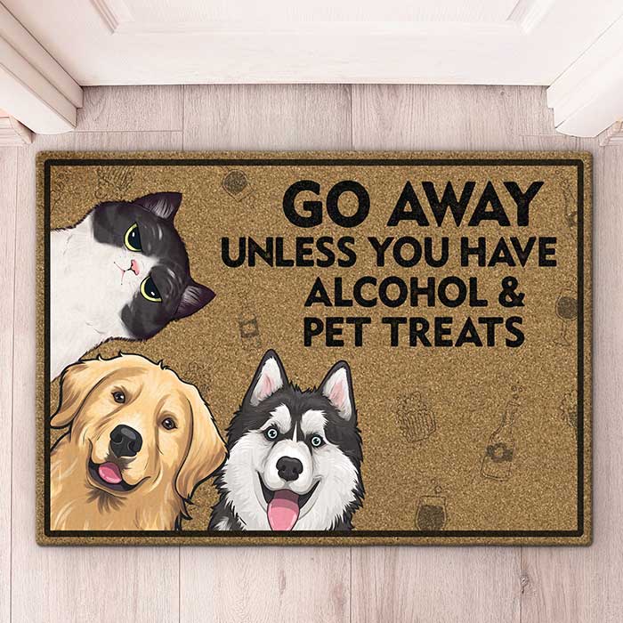 Partez à moins d'avoir de l'alcool et des friandises pour animaux - Tapis décoratif personnalisé pour chien et chat - Cadeau pour propriétaires et amoureux des animaux