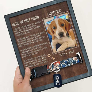 Jusqu'à notre prochaine rencontre - Plaque commémorative personnalisée pour la perte d'un animal de compagnie, cadre pour collier - Télécharger une image, cadeau de condoléances, cadeau pour les propriétaires d'animaux et les amoureux des animaux