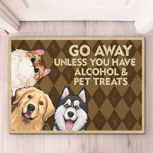 À moins que vous n'ayez de l'alcool et des friandises pour animaux - Tapis décoratif personnalisé pour chien et chat - Cadeau pour les propriétaires d'animaux et les amoureux des animaux