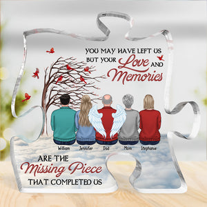 La famille n'est plus la même sans toi - Plaque commémorative personnalisée en acrylique en forme de puzzle - Cadeau de condoléances, cadeau pour les membres de la famille