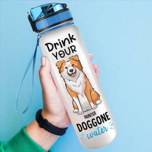 Buvez votre eau préférée ! Bouteille d'eau personnalisée avec suivi de l'eau pour chien ! Cadeau pour les propriétaires et les amoureux des animaux.