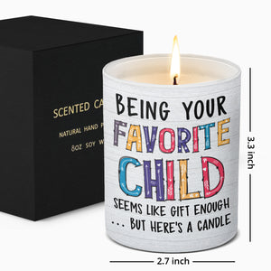 Soyez votre enfant préféré - Bougie parfumée sans fumée pour la famille - Cadeau d'anniversaire et de fête des mères
