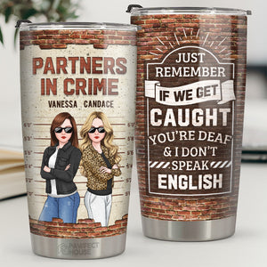 Partenaires dans le crime, nous sommes plus que de simples amis - Gobelet personnalisé Bestie - Cadeau pour meilleures amies, meilleures amies, sœurs