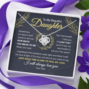 I Will Always Love You - Family Love Knot Necklace - Gift For Daughter From Dad