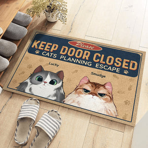 Gardez la porte fermée, les chats prévoient de s'échapper - Tapis décoratif personnalisé pour chiens et chats - Cadeau pour propriétaires et amoureux des animaux