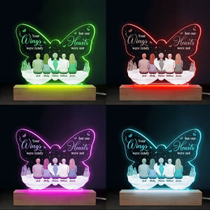 Tes ailes étaient prêtes, mais mon cœur ne l'était pas - Lumière LED 3D personnalisée en forme de papillon - Cadeau de condoléances, cadeau pour les membres de la famille