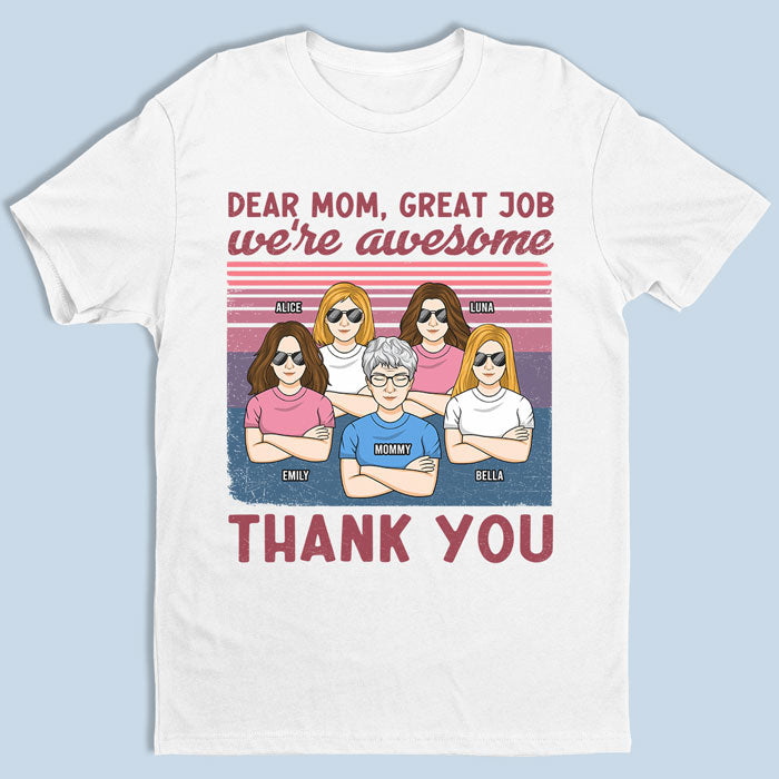 Merci maman, nous sommes tous géniaux - T-shirt unisexe personnalisé, sweat à capuche, sweat-shirt - Cadeau de fête des mères, d'anniversaire pour maman de la part des filles