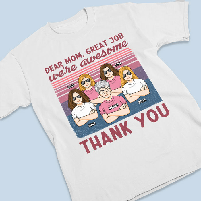 Merci maman, nous sommes tous géniaux - T-shirt unisexe personnalisé, sweat à capuche, sweat-shirt - Cadeau de fête des mères, d'anniversaire pour maman de la part des filles