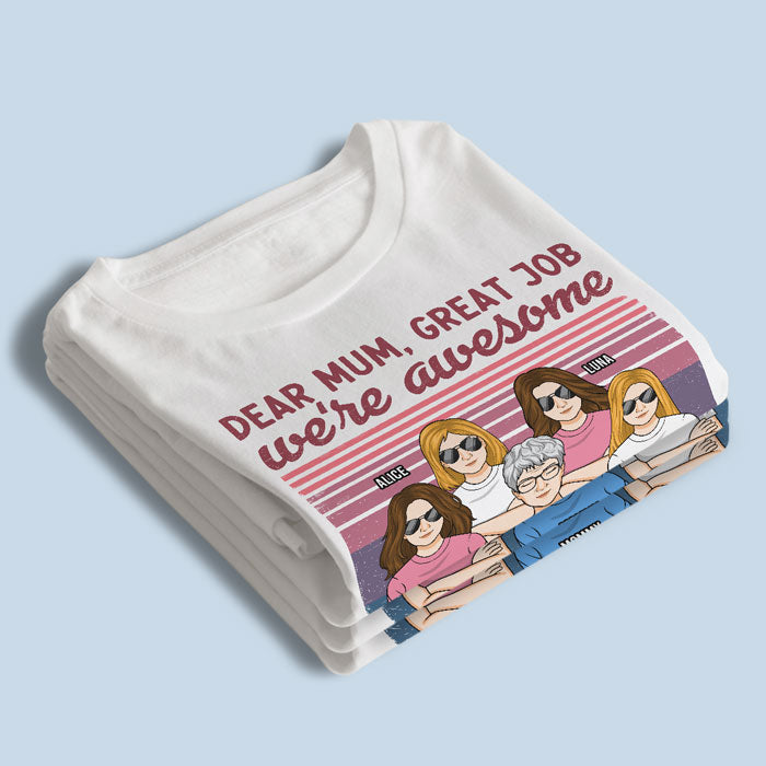 Merci maman, nous sommes tous géniaux - T-shirt unisexe personnalisé, sweat à capuche, sweat-shirt - Cadeau de fête des mères, d'anniversaire pour maman de la part des filles