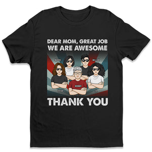 Nous sommes géniaux - T-shirt, sweat à capuche, sweat-shirt unisexe personnalisé pour la famille - Cadeau de fête des mères, d'anniversaire pour maman