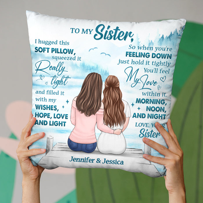 Je le remplis de mon espoir, de mon amour et de ma lumière - Oreiller personnalisé Bestie - Cadeau pour les meilleures amies, BFF, sœurs