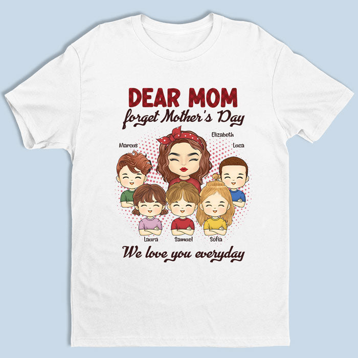 Nous t'aimons tous les jours - T-shirt, sweat à capuche, sweat-shirt unisexe personnalisé pour la famille - Cadeau de fête des mères pour maman