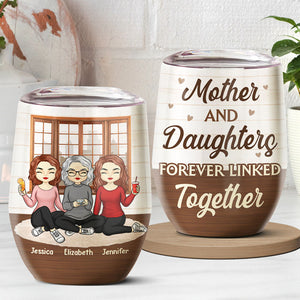 Liés à jamais - Verre à vin personnalisé pour la famille - Cadeau de fête des mères, d'anniversaire pour maman de la part de sa fille 