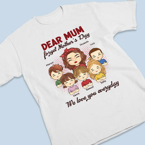 Nous t'aimons tous les jours - T-shirt, sweat à capuche, sweat-shirt unisexe personnalisé pour la famille - Cadeau de fête des mères pour maman