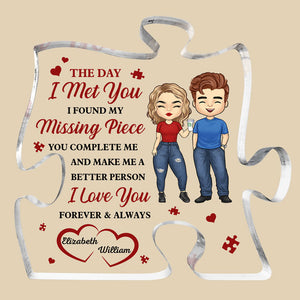 Le jour où je t'ai rencontré, j'ai trouvé ma pièce manquante - Plaque acrylique personnalisée en forme de puzzle pour couple - Cadeau pour mari et femme, anniversaire