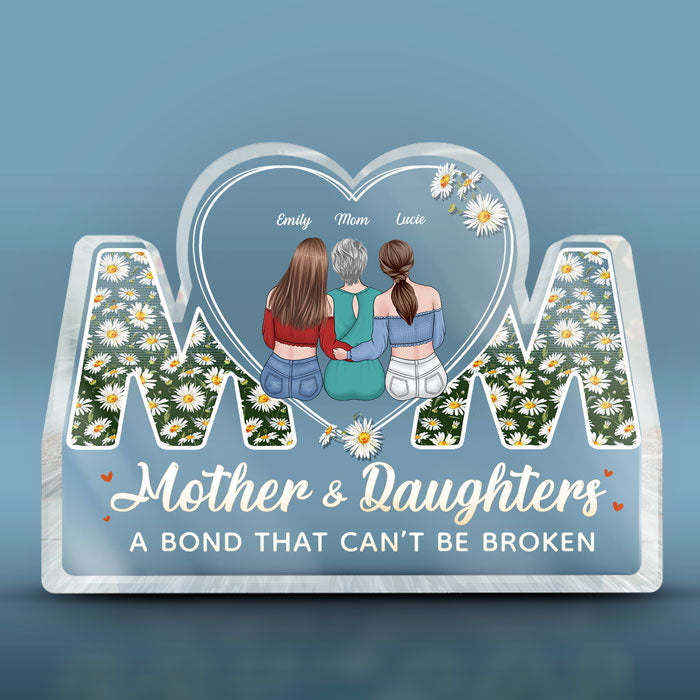 Notre lien ne peut être brisé - Plaque acrylique personnalisée en forme de famille - Cadeau de fête des mères, d'anniversaire pour maman de la part de sa fille