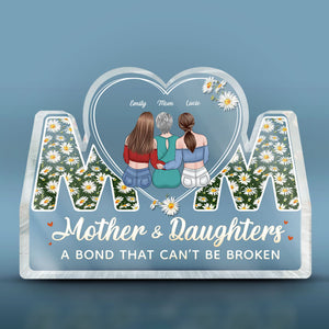 Notre lien ne peut être brisé - Plaque acrylique personnalisée en forme de famille - Cadeau de fête des mères, d'anniversaire pour maman de la part de sa fille