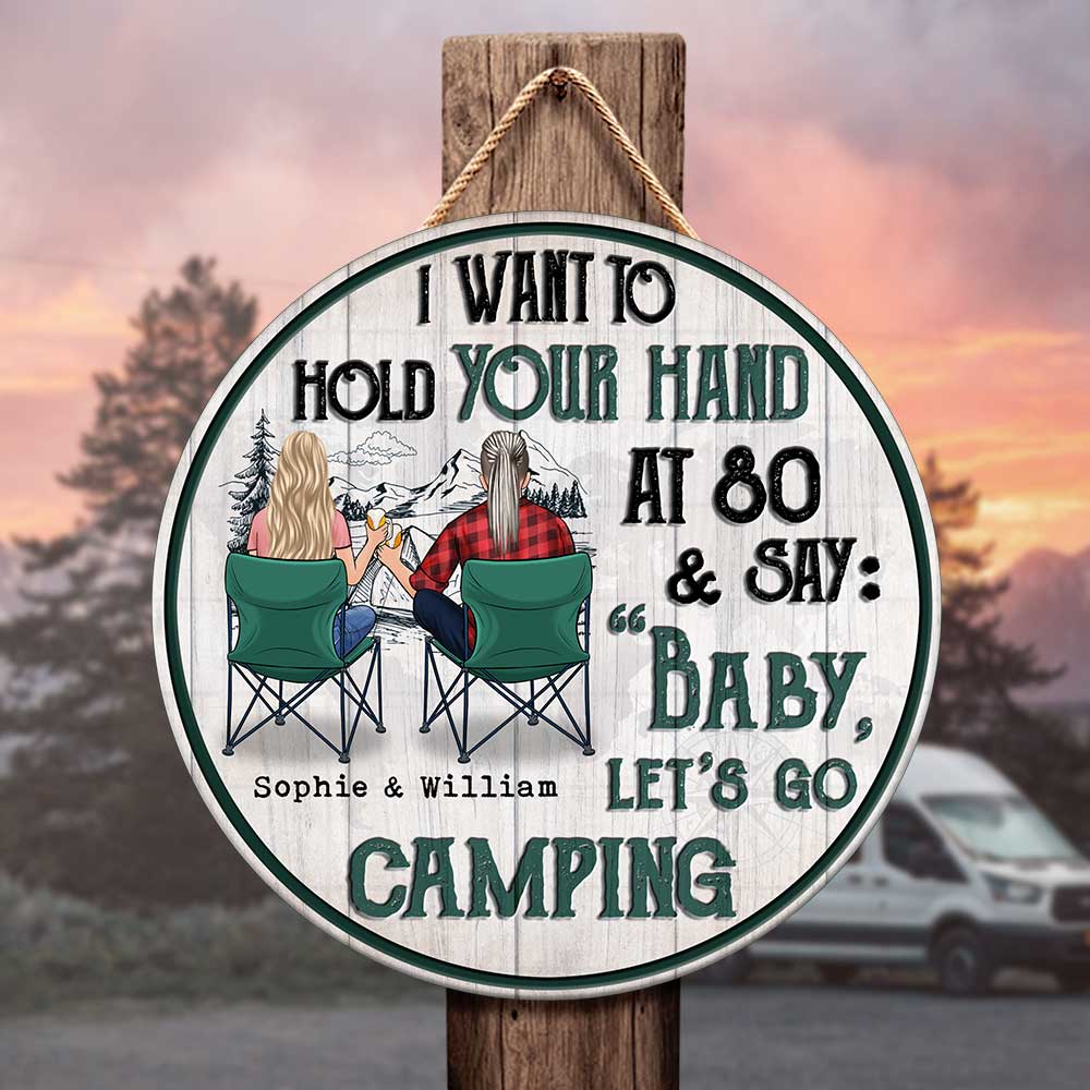 I Want To Hold Your Hand & Go Camping - Gift For Camping Couples, Personalized Door Sign.