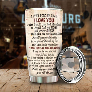 To My Wife Never Forget That I Love You - Gift For Couples, Personalized Tumbler.