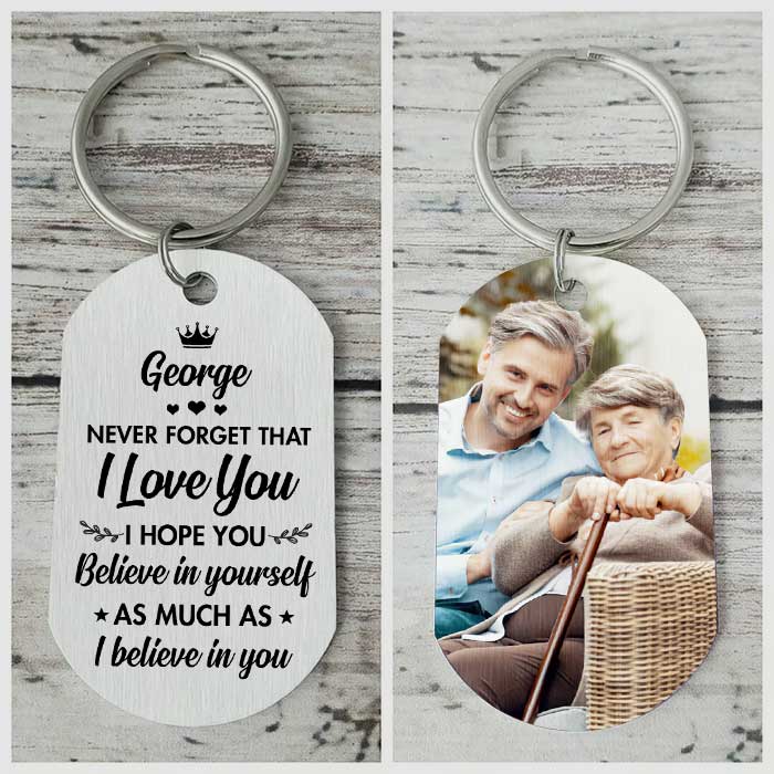 I Hope You Believe In Yourself - Upload Family Photo - Personalized Keychain.