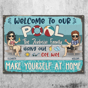 Bienvenue à notre piscine - Détendez-vous, mouillez-vous et faites comme chez vous - Cadeau pour couples, mari et femme, plaque en métal personnalisée