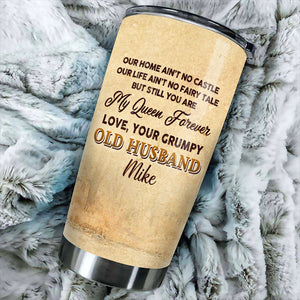 My Queen Forever - Personalized Tumbler.