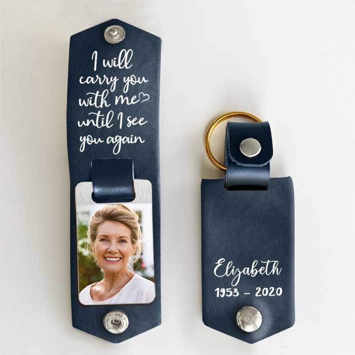 Je t'emporterai avec moi - Porte-clés personnalisé en cuir PU - Télécharger une image, un cadeau commémoratif, un cadeau de condoléances