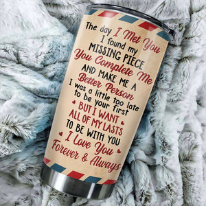 The Day I Met You, I Found My Missing Piece - Gift For Couples, Personalized Tumbler.