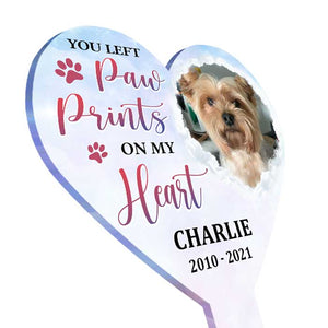You Left Paw Prints On Our Hearts - Personalized Custom Acrylic Garden Stake.