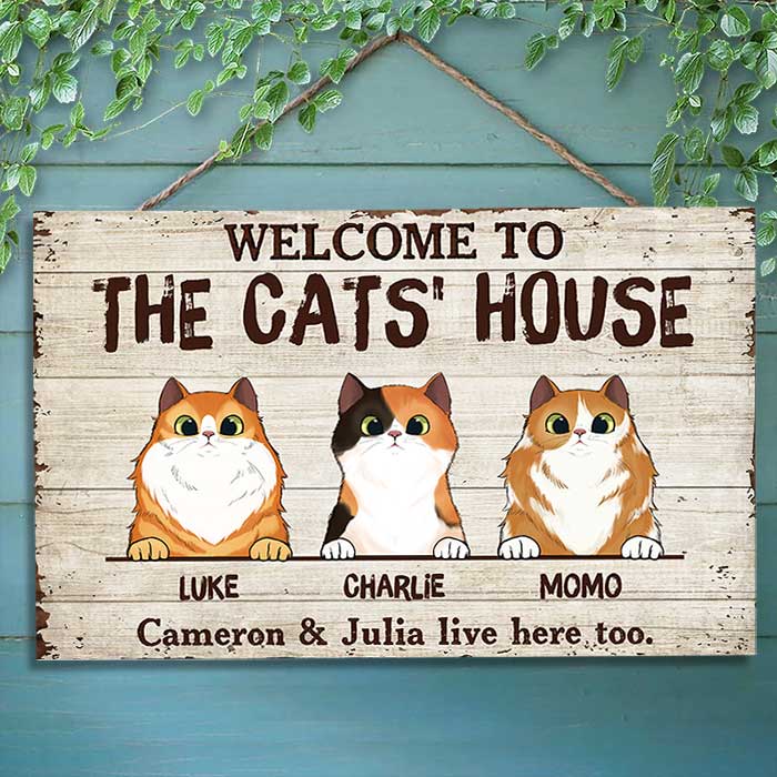 Welcome To The Cats' House - Funny Personalized Cat Rectangle Sign.