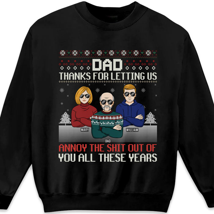 Merci papa de nous avoir laissé t'embêter - T-shirt, sweat à capuche et sweat-shirt unisexe personnalisé pour la famille - Cadeau de Noël pour papa