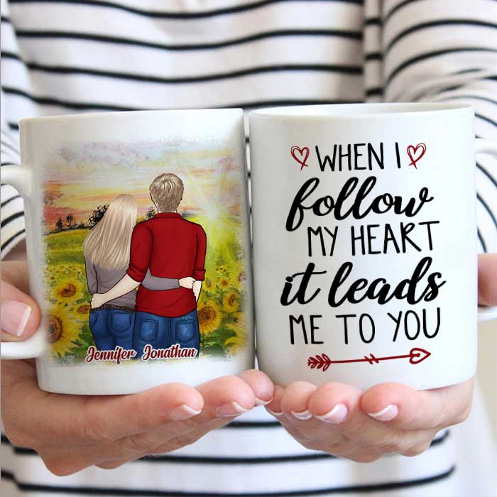 I Follow My Heart And It Leads Me To You - Gift For Couples, Personalized Mug.