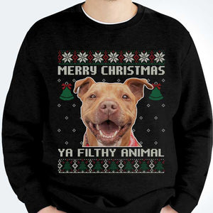 Ya Filthy Animal - T-shirt unisexe personnalisé, sweat à capuche, sweat-shirt - Télécharger une image, cadeau pour les amoureux des animaux, cadeau de Noël