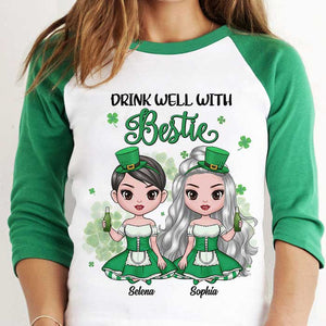 Drink Well With Bestie - Gift For Besties, Personalized St. Patrick's Day Unisex Raglan Shirt.