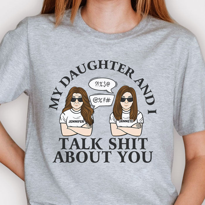 Ma fille et moi parlons de toi - Cadeau pour maman, T-shirt unisexe personnalisé, sweat à capuche