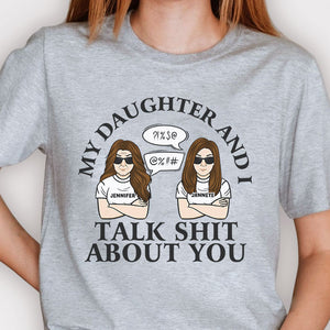 Ma fille et moi parlons de toi - Cadeau pour maman, T-shirt unisexe personnalisé, sweat à capuche