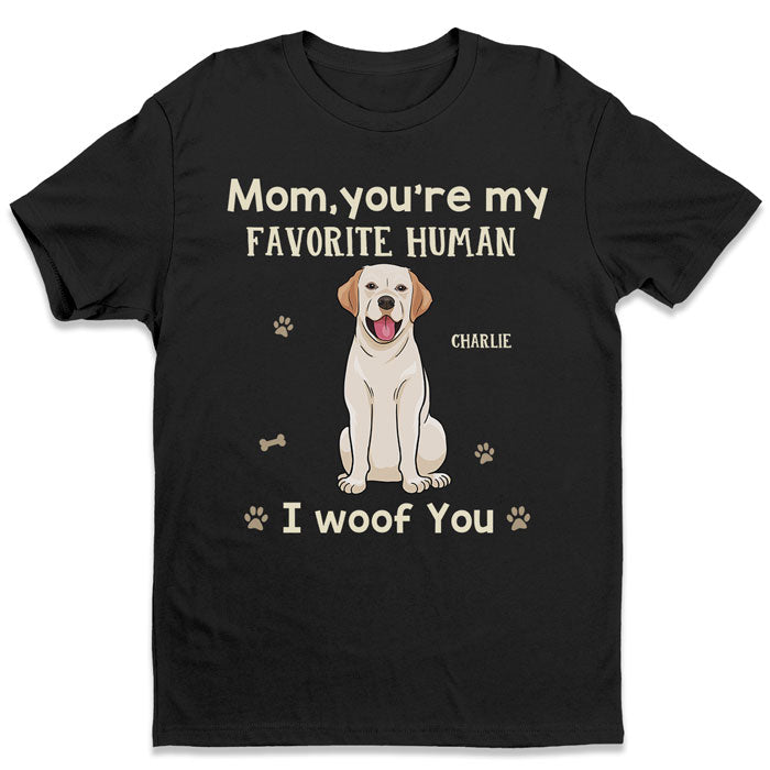 Maman, papa, tu es mon humain préféré - T-shirt unisexe personnalisé pour chien, sweat à capuche, sweat-shirt - Cadeau pour les propriétaires d'animaux et les amoureux des animaux