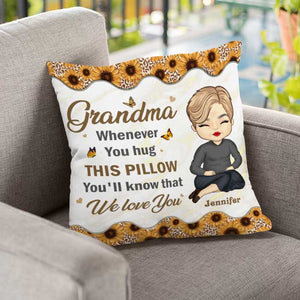 Chaque fois que vous serrez cet oreiller dans vos bras, vous saurez que nous vous aimons - Cadeau pour grand-mère, oreiller personnalisé (insert inclus)