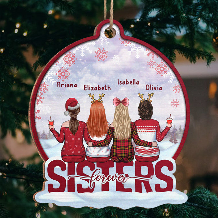 Sœurs pour toujours et à jamais - Décoration personnalisée pour meilleure amie - Boule à neige en bois - Cadeau de Noël pour meilleures amies, meilleures amies et sœurs