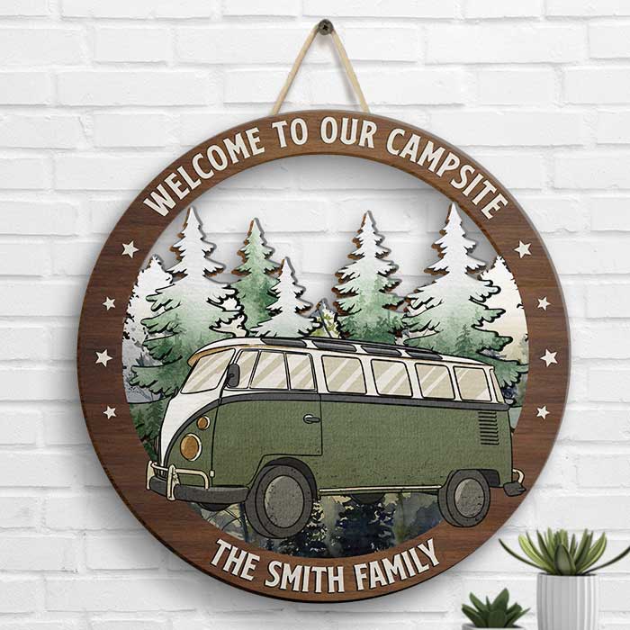 Welcome To Our Campsite, The Best Memories Are Made Camping - Personalized Door Sign.