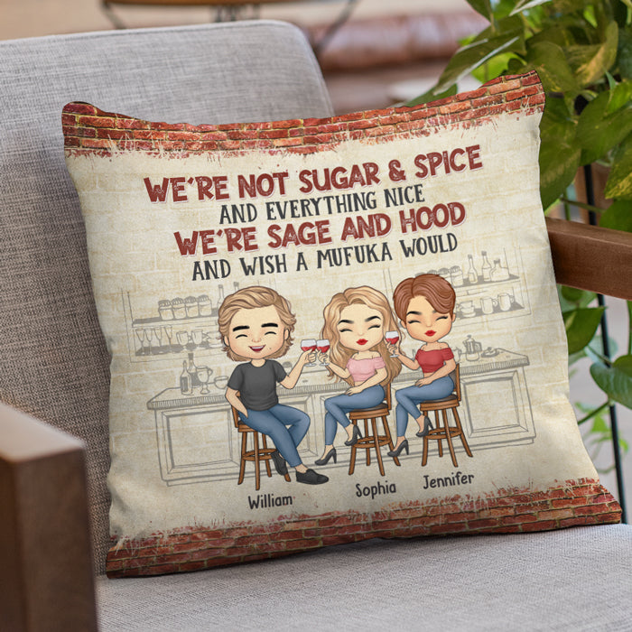 Besties, nous sommes Sage et Hood et nous souhaitons qu'un Mufuka le fasse - Oreiller personnalisé Bestie (insert inclus) - Cadeau de Noël pour les meilleures amies, BFF, sœurs