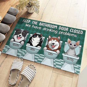 Gardez la porte de la salle de bain fermée - Tapis décoratif personnalisé - Cadeau pour les amoureux des animaux, les propriétaires d'animaux, cadeau pour animaux